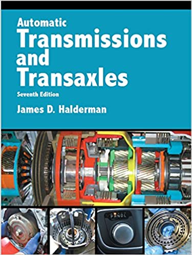 Automatic Transmissions and Transaxles (7th Edition) BY Halderman - Orginal Pdf